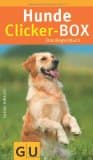 Hunde-Clicker-Box: 36 Trainingskarten, Clicker und Begleitbuch (GU Tier-Box) Hunde-Clicker-Box: 36 Trainingskarten, Clicker und Begleitbuch (GU Tier-Box)